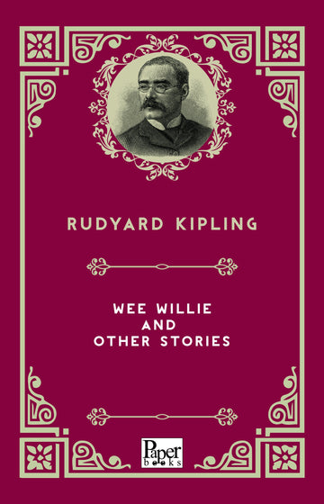 Wee Willie and Other Stories (Rudyard Kipling)