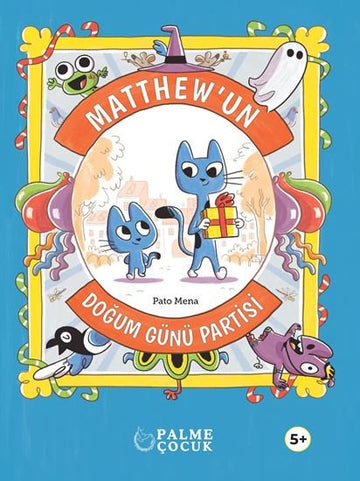 MATTHEW'UN DOĞUM GÜNÜ PARTİSİ