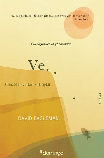 Ve... Sonraki Hayattan Kırk Öykü