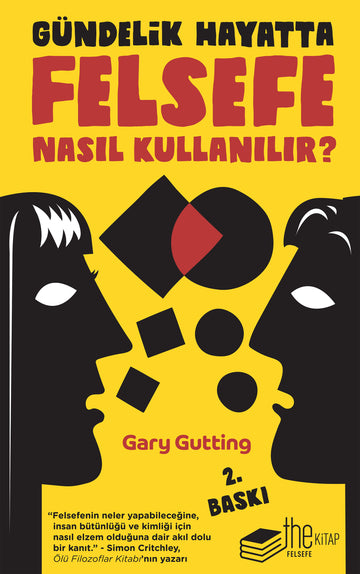 Gündelik Hayatta Felsefe Nasıl Kullanılır?