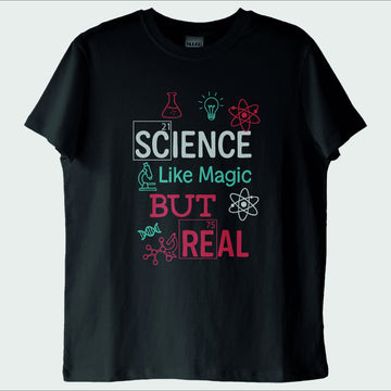 "Science: It's Like Magic But Real 4" T-Shirt