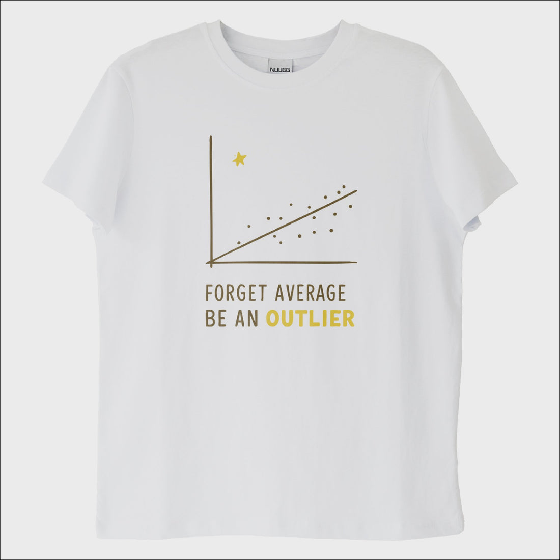 "Forget Average, Be an Outlier!": Sıradanın Dışında T-Shirt