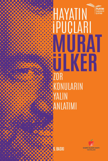 Hayatın İpuçları Zor Konuların Yalın Anlatımı