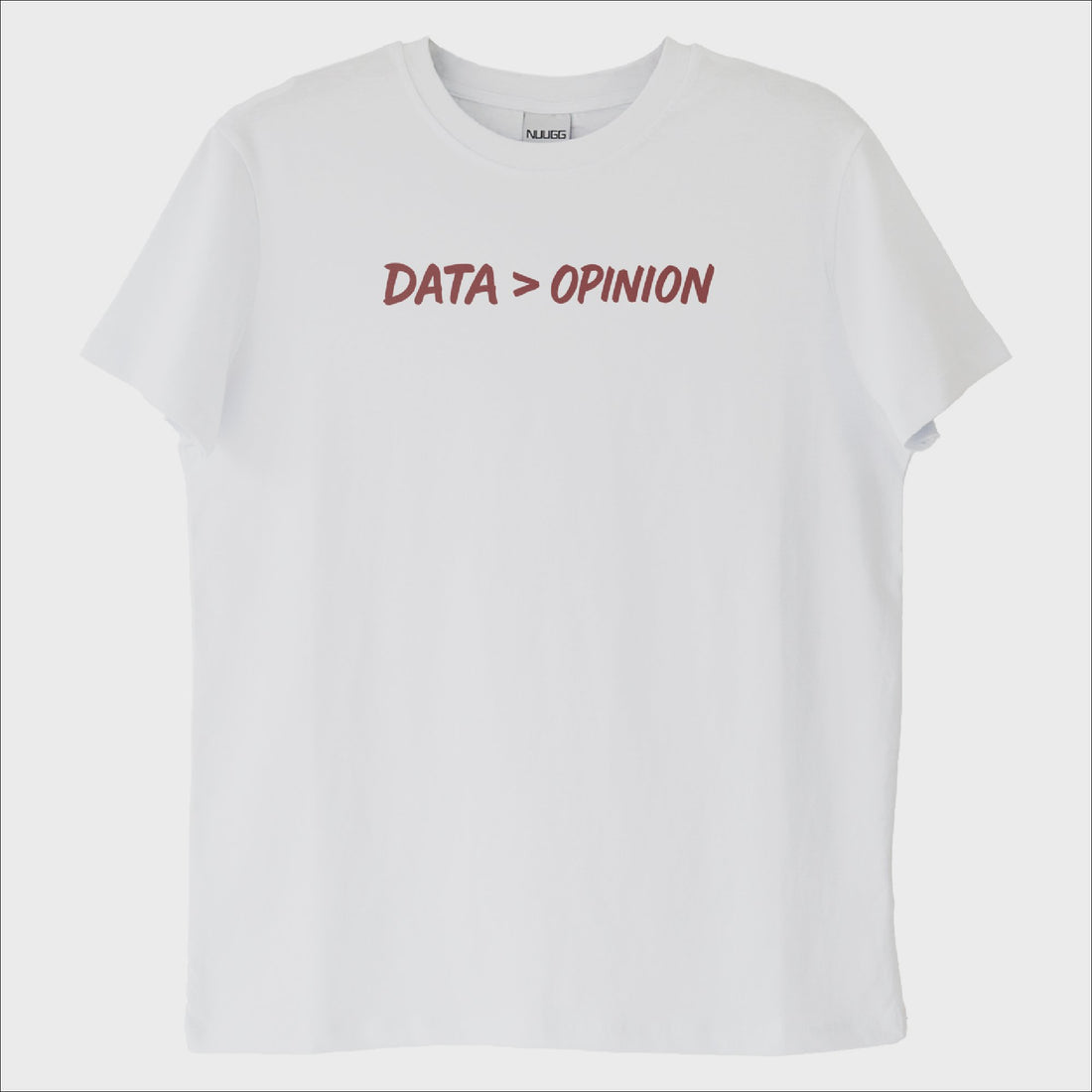 "Data > Opinion": Veri, Fikirden Büyüktür T-Shirt