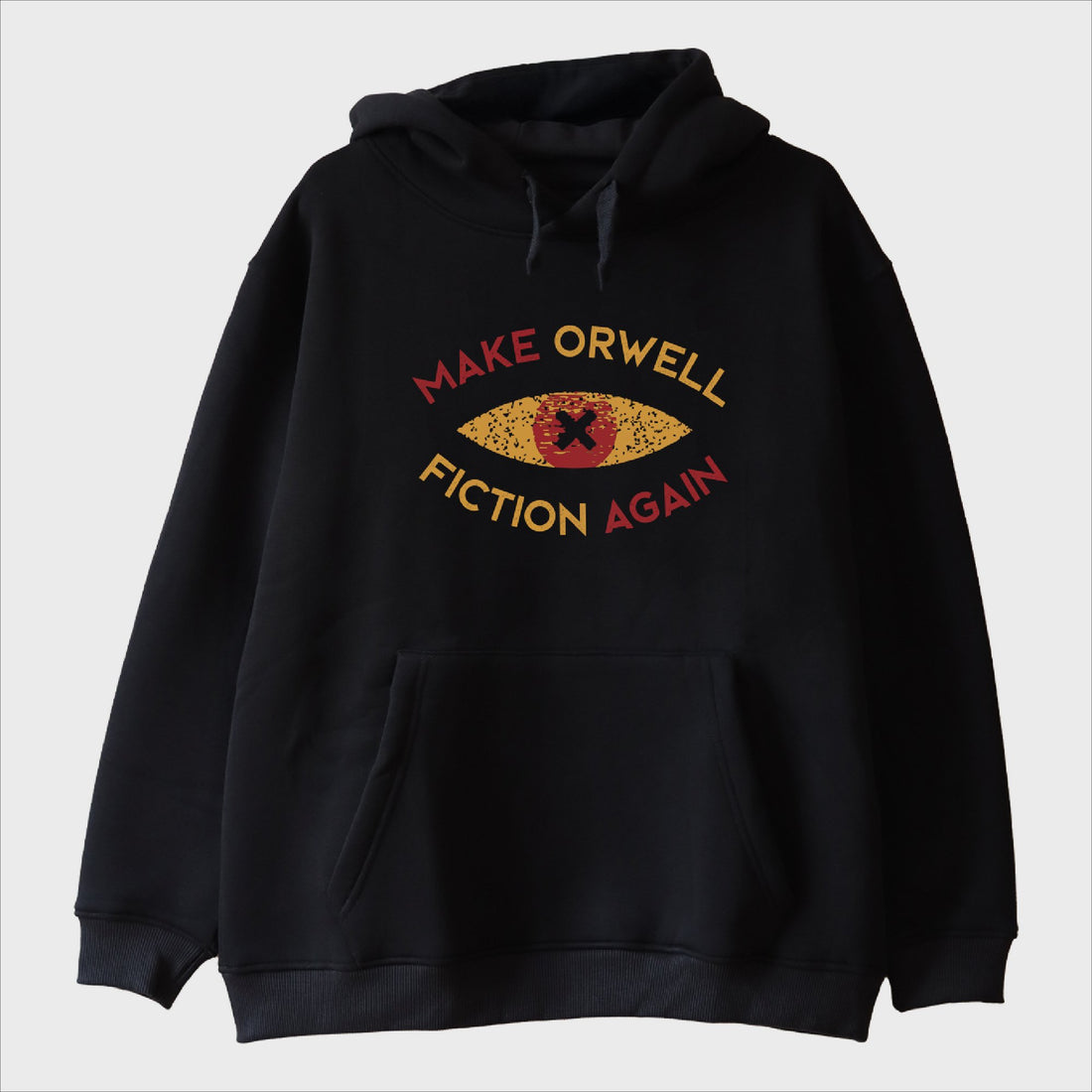 ''Make Orwell Fiction Again'' Sweatshirt