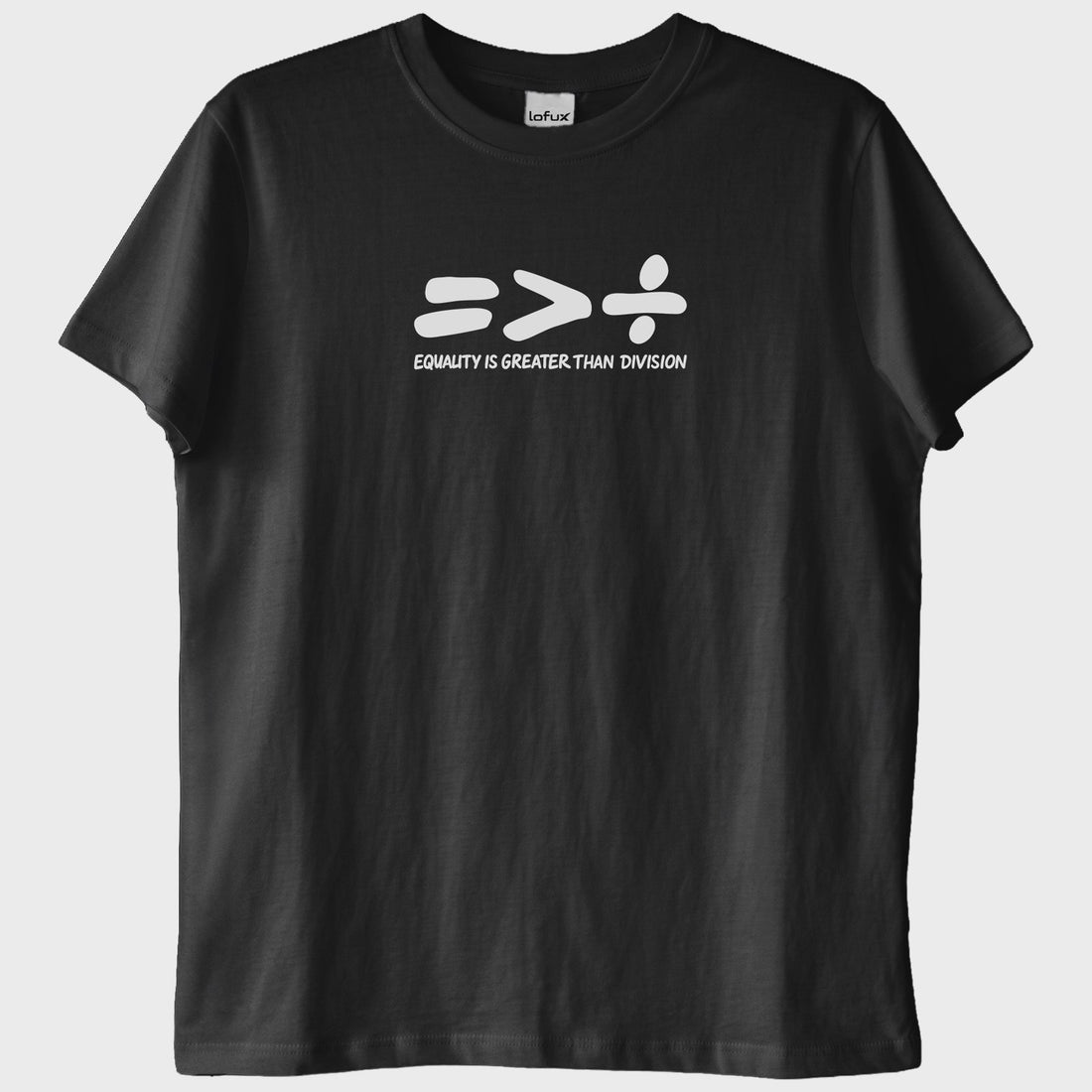 "=>÷": Equality Is Great Than Division T-Shirt