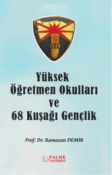 YÜKSEK ÖĞRETMEN OKULLARI VE 68 KUŞAĞI GENÇLİK