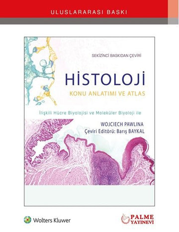 HİSTOLOJİ KONU ANLATIMI VE ATLASI
