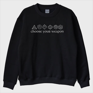 ''Choose Your Weapon'' Sweatshirt