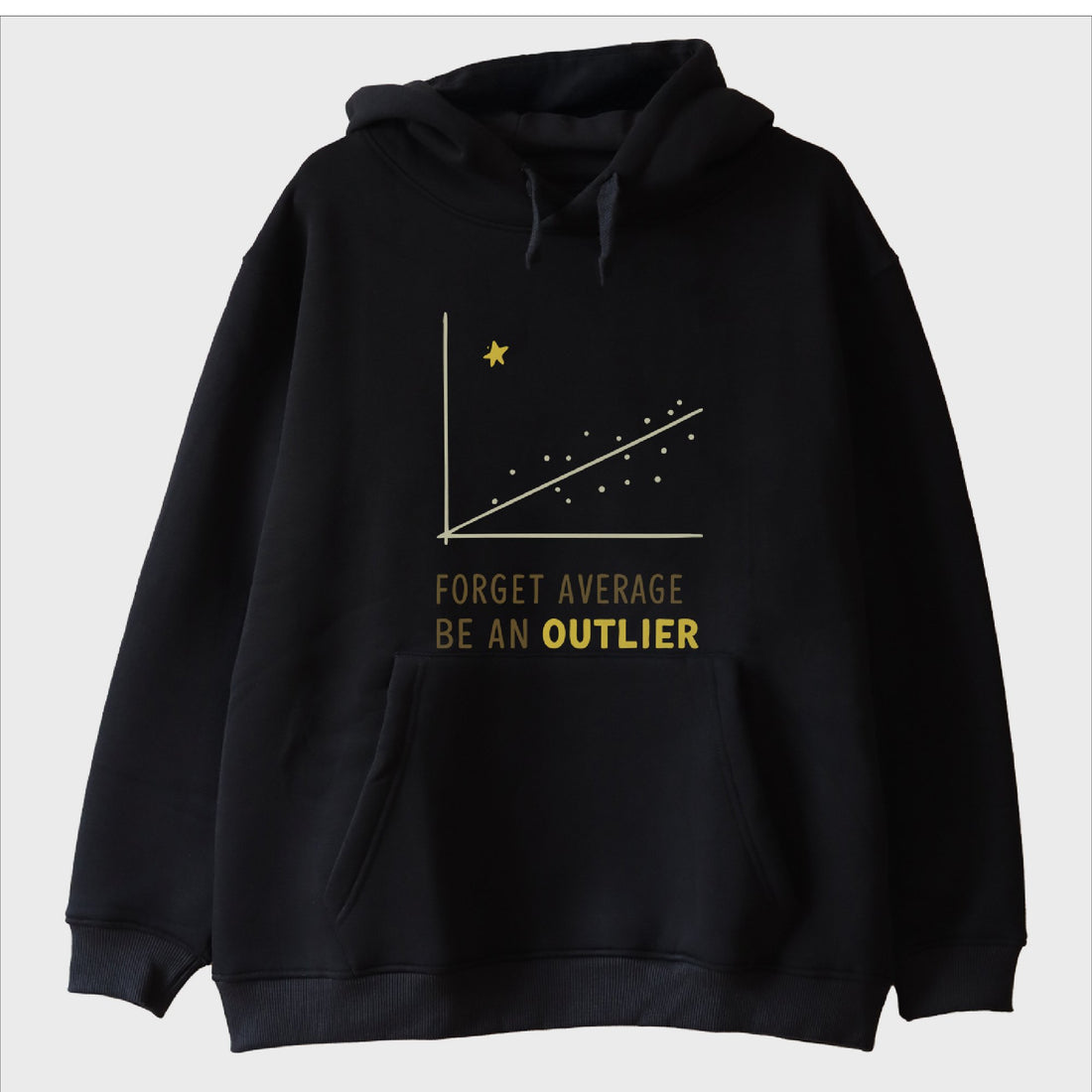 "Be an Outlier" Sweatshirt