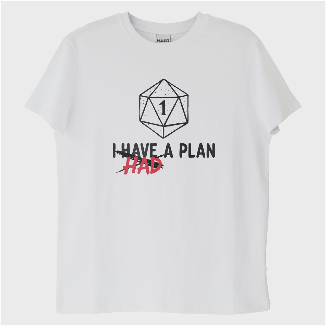 "I Had a Plan" T-Shirt