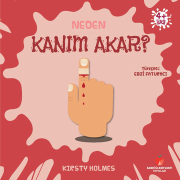 Neden Serisi: Neden Kanım Akar?