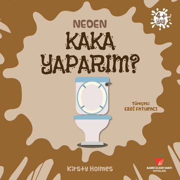 Neden Serisi: Neden Kaka Yaparım?