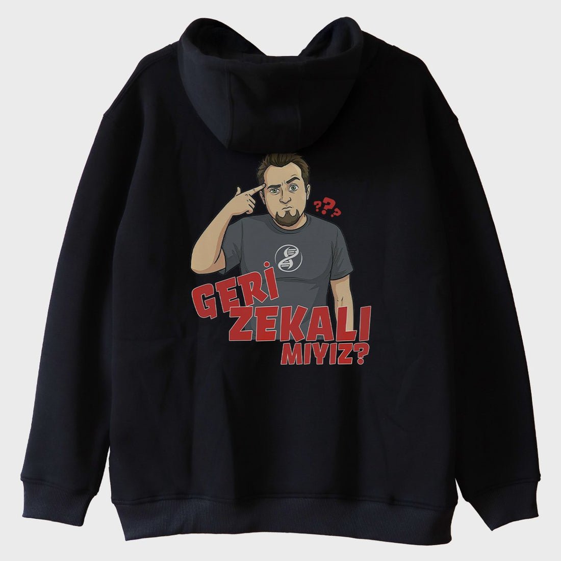 '‘Geri Zekalı Mıyız'’ Sweatshirt