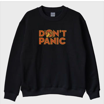 "Dont Panic Were in Orbit" Sweatshirt