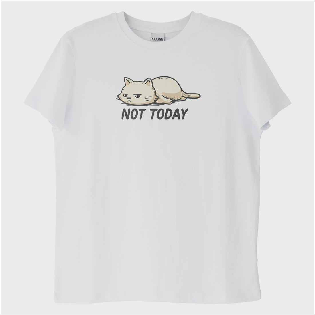 ''Not Today'' T-Shirt