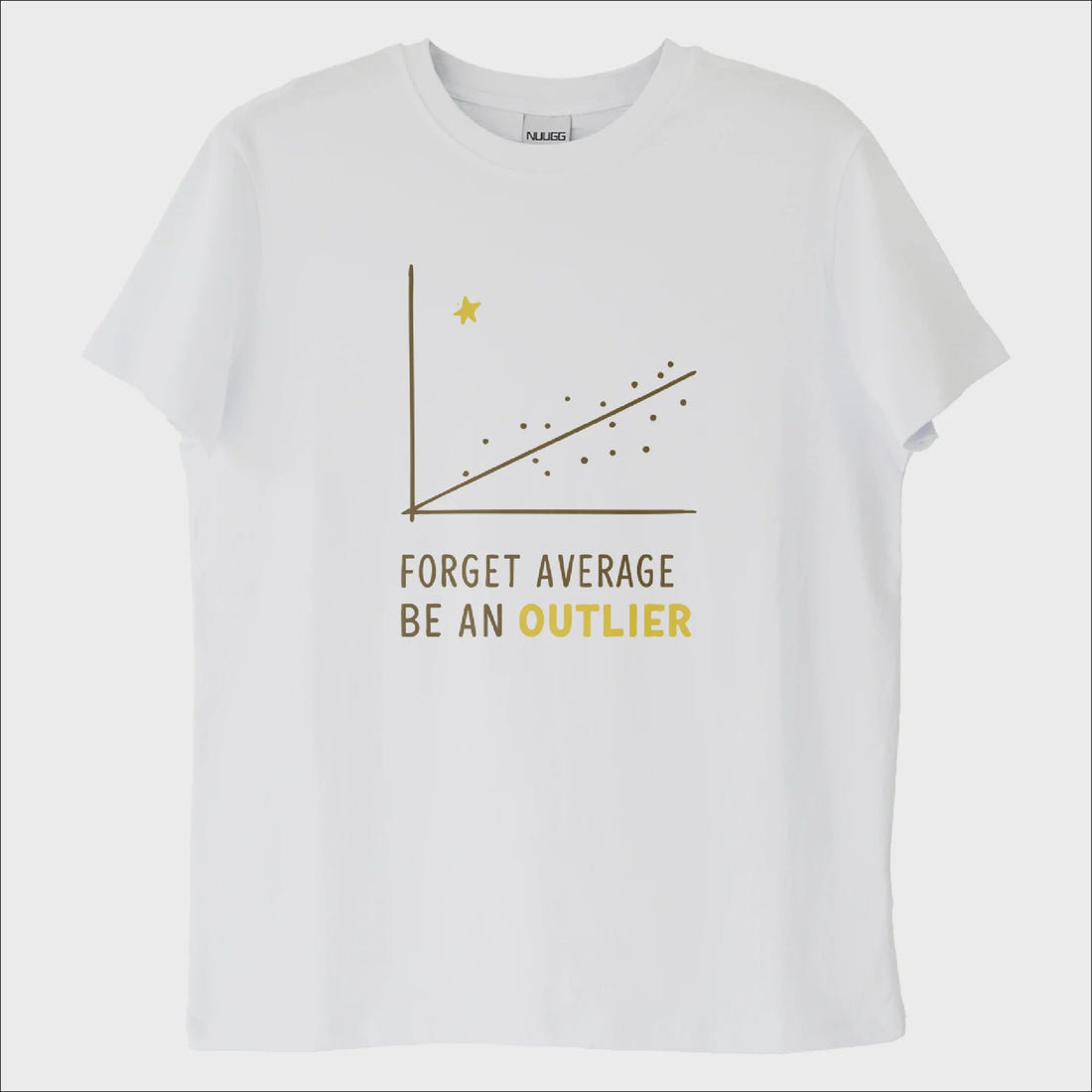 ''Be an Outlier'' T-Shirt