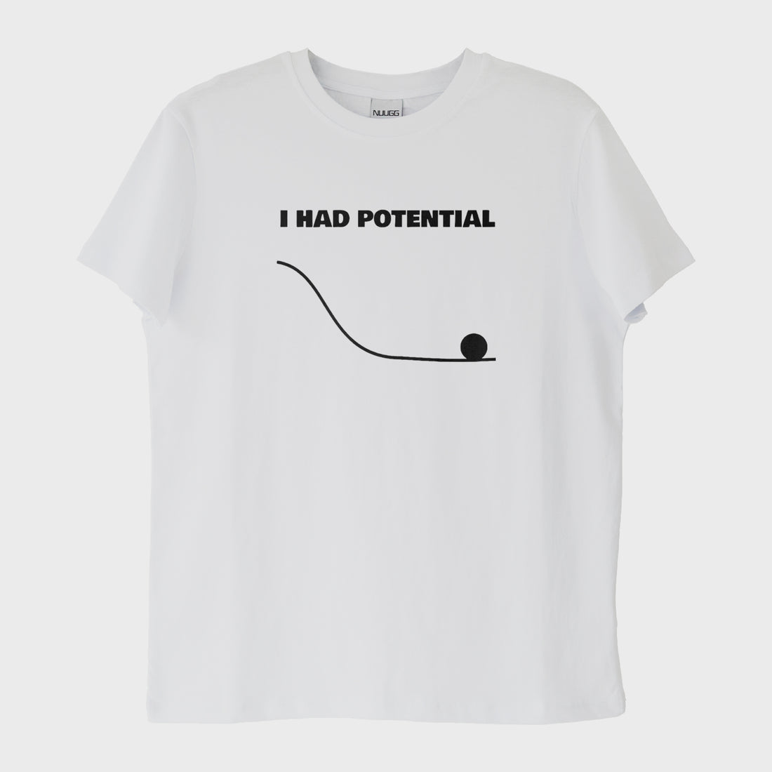 ''I Had Potential'' T-Shirt