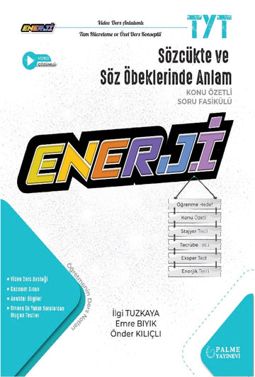 PALME TYT ENERJİ SÖZCÜKTE VE SÖZ ÖBEKLERİNDE ANLAM KONU ÖZETLİ SORU FASİKÜLÜ