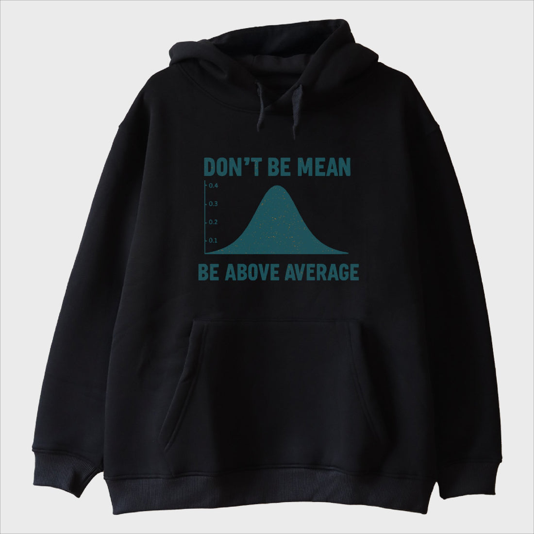 "Dont Be Mean" Sweatshirt