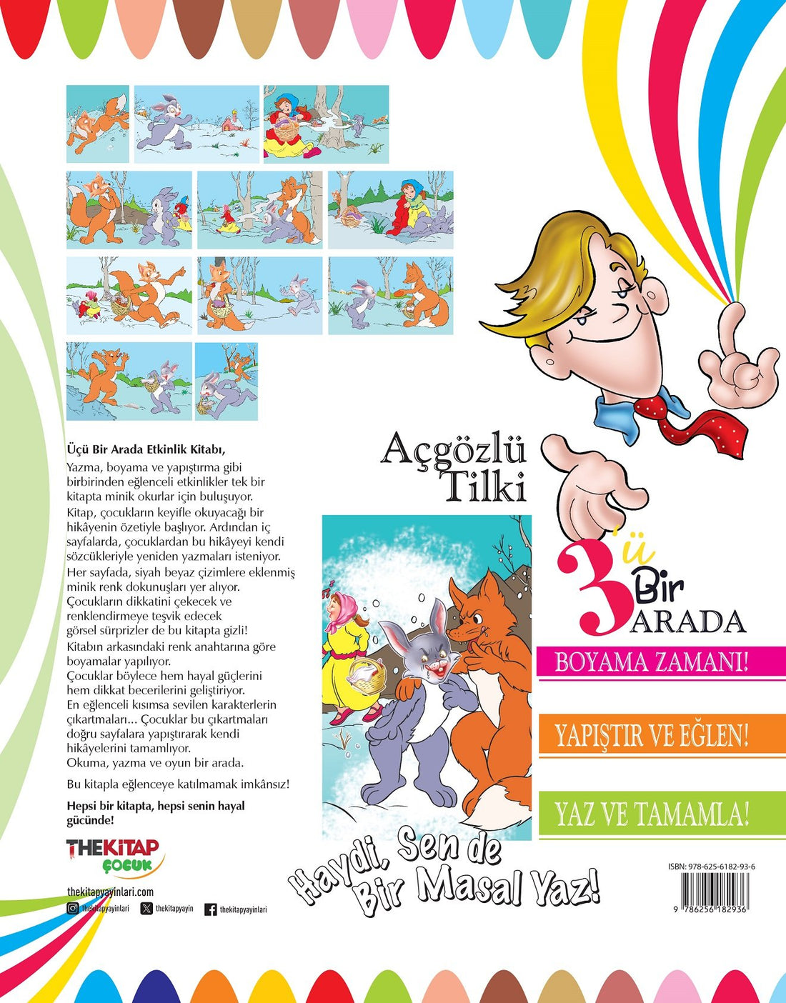 Açgözlü Tilki (Üçü Bir Arada Etkinlik Kitabı)
