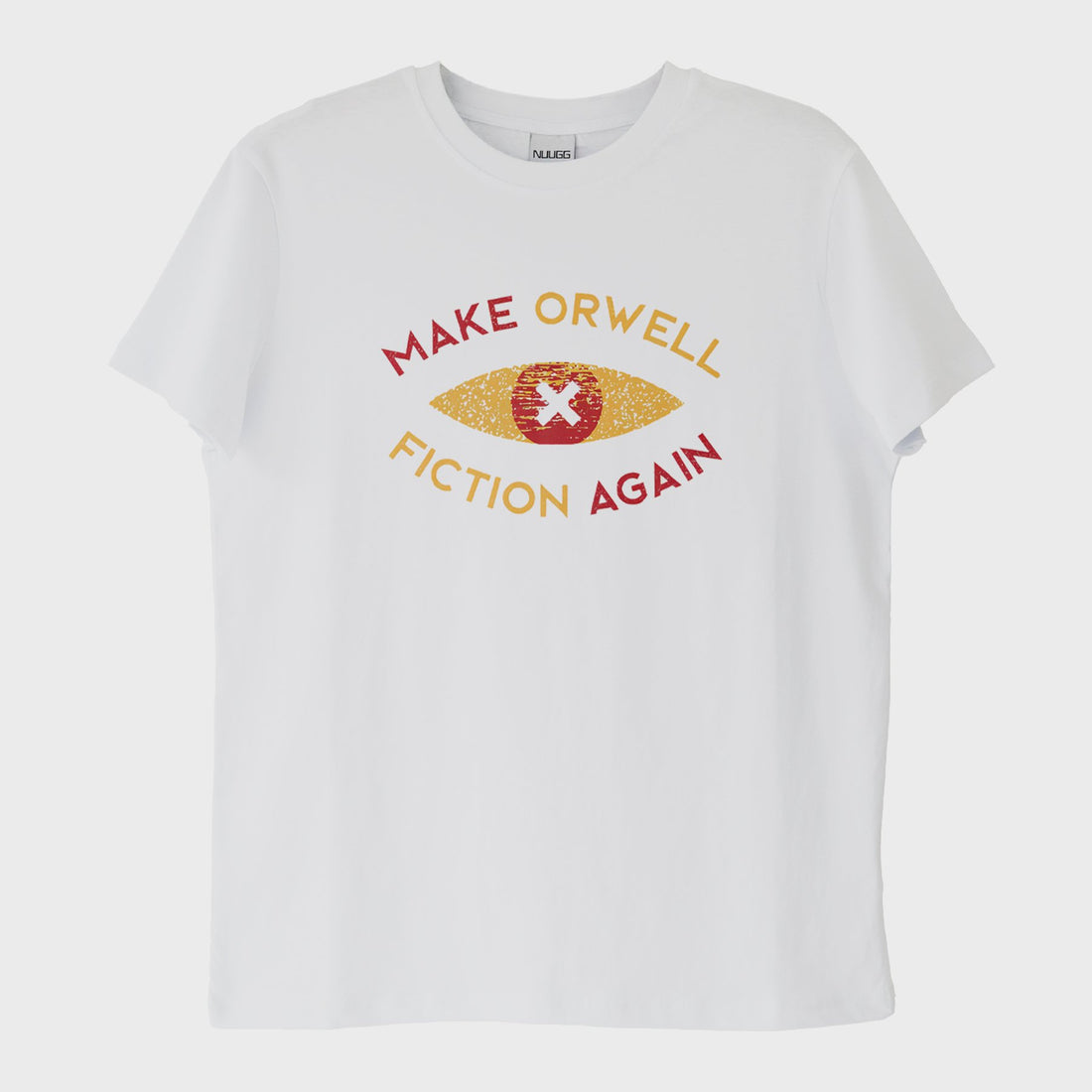 "Make Orwell Fiction Again": Big Brother T-Shirt