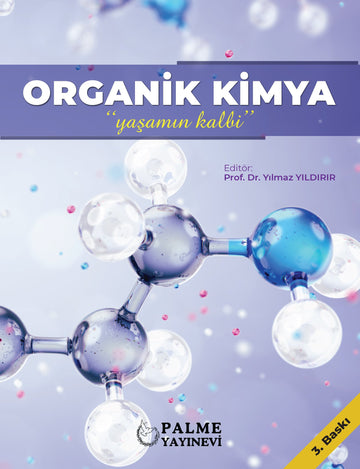 Organik Kimya Yaşamın Kalbi