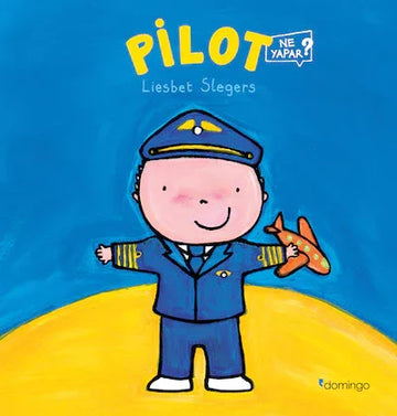 Pilot Ne Yapar?