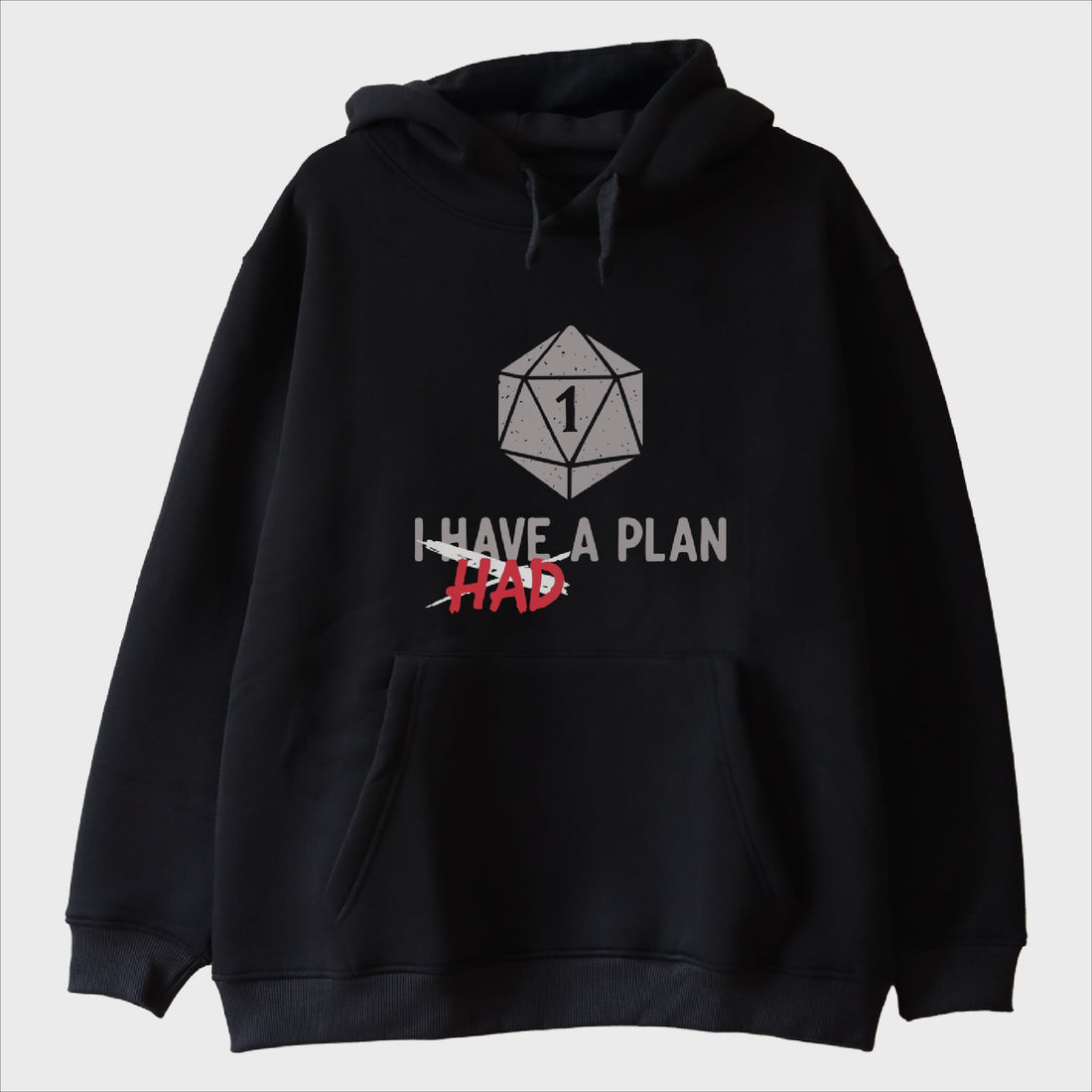 "I Had a Plan" Sweatshirt