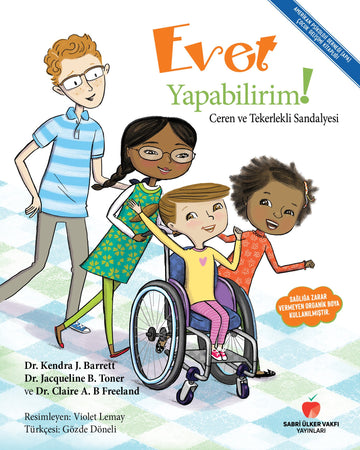 Evet Yapabilirim! Ceren ve Tekerlekli Sandalyesi