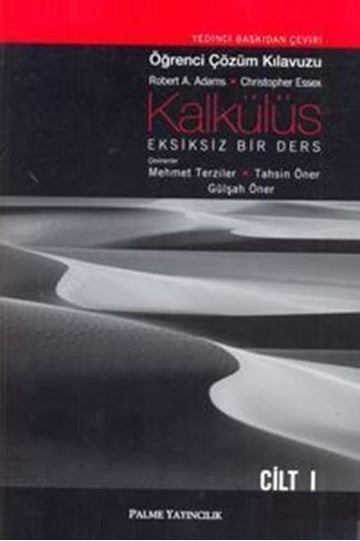 Kalkülüs: Eksiksiz Bir Ders - Öğrenci Çözüm Kılavuzu (Cilt 1)