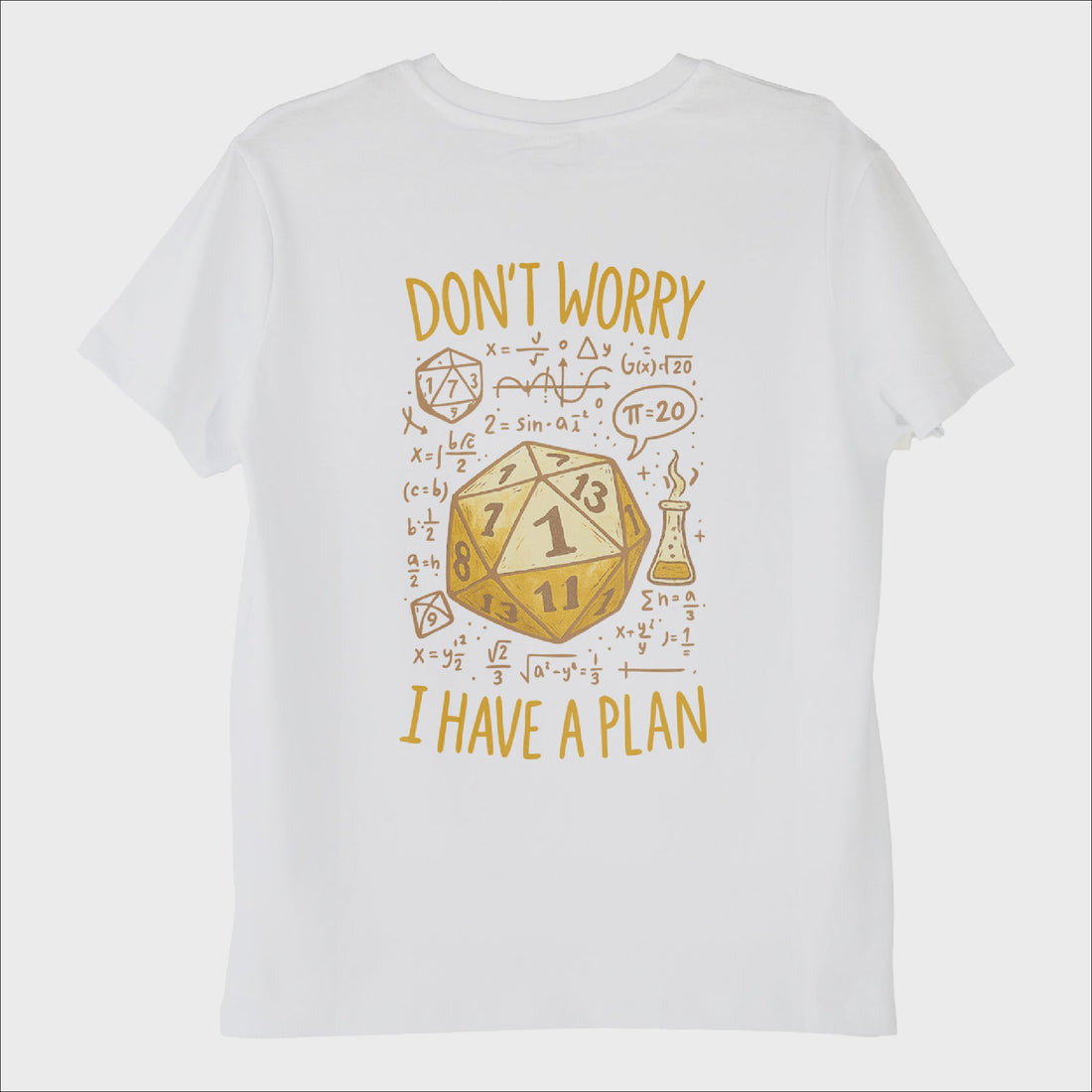 "I Have a Plan" T-Shirt