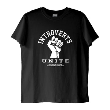 "Dünyanın Bütün İçedönükleri, Birleşin!" T-Shirt